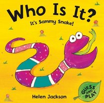 Who Is It? It's Sammy Snake!