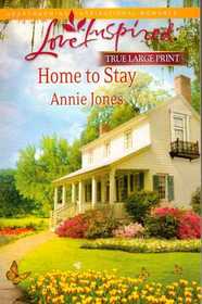 Home to Stay (Love Inspired, No 633) (Large Print)