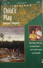 Child's Play (Harlequin Intrigue, No 196)