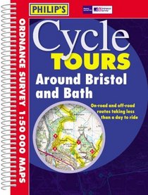 Around Bristol and Bath (Philip's Cycle Tours)