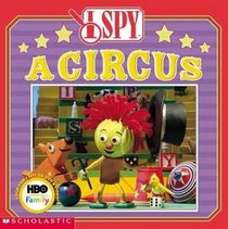 I Spy a Circus (I Spy (Library))