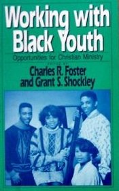 Working With Black Youth: Opportunities for Christian Ministry
