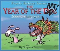 Pearls Before Swine : The Year of the Rat! 2006 Day to Day Calendar
