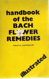 Handbook of the Bach Flower Remedies