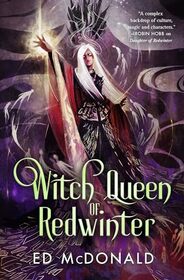 Witch Queen of Redwinter (The Redwinter Chronicles, 3)