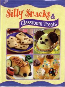 Silly Snacks & Classroom Treats