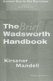 Exercises Answer Key for Kirszner/Mandell's The Brief Wadsworth Handbook, 5th