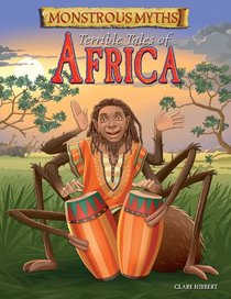 Terrible Tales of Africa (Monstrous Myths)
