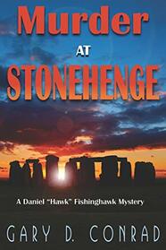 Murder at Stonehenge: A Daniel 