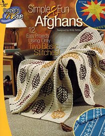 Crochet N' Weave Simple & Fun Afghans