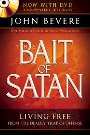 The Bait of Satan (Book with DVD): Living free from the deadly trap of offense