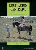 Equitacion Centrada/ Centered Riding (Herakles) (Spanish Edition)
