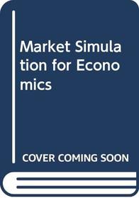 Market Simulation for Economics