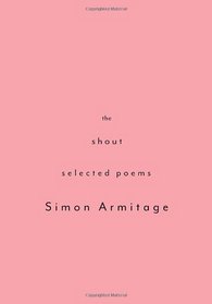 The Shout: Selected Poems