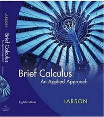 Brief Calculus: An Applied Approach (Custom for USF) Edition: eighth