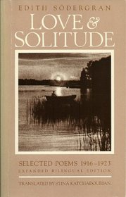 Love & Solitude: Selected Poems 1916-1923