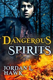Dangerous Spirits (Spirits, Bk 2)