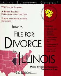 How to File for Divorce in Illinois (Legal Survival Guides)