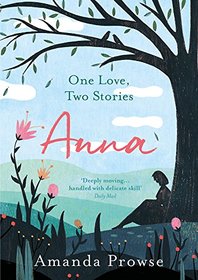 Anna (One Love, Two Stories)