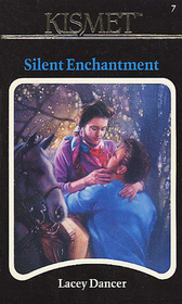 Silent Enchantment (Starke-McGuire, Bk 1) (Kismet, No 7)