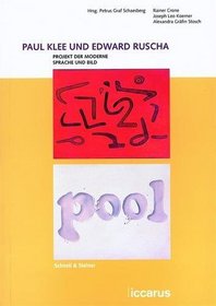 Paul Klee und Edward Ruscha. Projekt der Moderne - Sprache und Bild