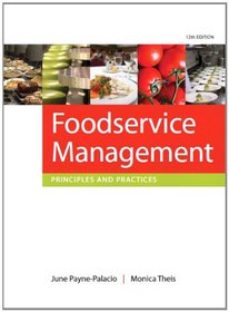 Foodservice Management: Principles and Practices (12th Edition)