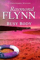 Busy Body (Eddathorpe Mystery)