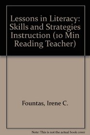 Lessons in Literacy: Skills and Strategies Instruction