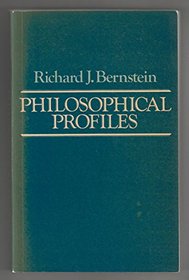 Philosophical Profiles:  Essays in a Pragmatic Mode