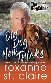 Old Dog New Tricks (Dogfather, Bk 9)