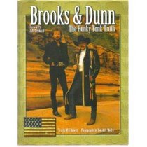 The Honky Tonk Truth, the Brooks & Dunn Story