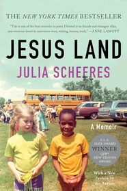 Jesus Land: A Memoir; With a New Preface by the Author