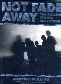 Not Fade Away - The Rolling Stones Collection (Spanish Edition)