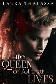 The Queen of All that Lives (The Fallen World) (Volume 3)