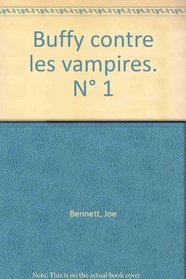 Buffy Contre Les Vampires (Collection)