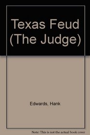 Texas Feud (The Judge, No 4)
