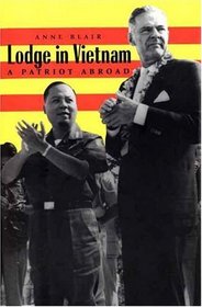 Lodge in Vietnam : A Patriot Abroad