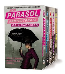 The Parasol Protectorate Boxed Set: Soulless, Changeless, Blameless, Heartless and Timeless