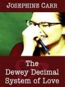 The Dewey Decimal System of Love (Thorndike Press Large Print Basic Series)