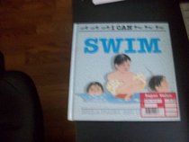 I Can Swim (I Can Series)