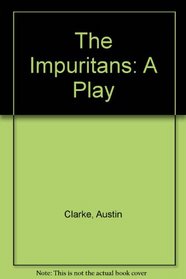 The Impuritans: A Play in One Act (Dolmen Editions)