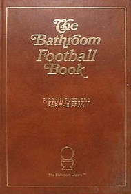 The Bathroom Football Book