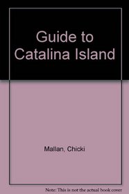 Guide to Catalina Island