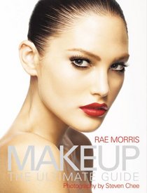 Makeup: The Ultimate Guide