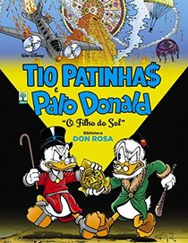 Tio Patinhas e Pato Donald. Biblioteca Don Rosa. O Filho do Sol (Em Portuguese do Brasil)