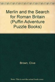 Merlin and the Search for Roman Britain (Puffin Adventure Puzzle Books)
