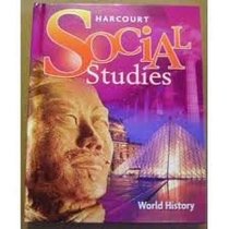 Harcourt Social Studies: World History (Harcourt Social Studies)