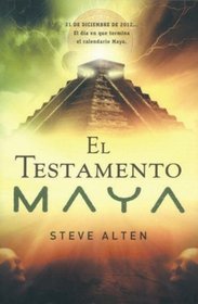 El Testamento Maya (Domain) (Domain, Bk 1) (Spanish Edition)