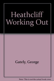 Heathcliff Working Out