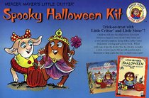 Spooky Halloween Kit: A Story Book, a Coloring and Activity Book, a Flashlight, and a Trick-Or-Treat Bag (Little Critter)